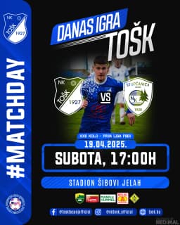 Graficki dizajn, MatchDay, Match Day design, Danas igra TOSK, NK TOŠK – Profesionalna grafika i štampa NEDIMAL Tešanj